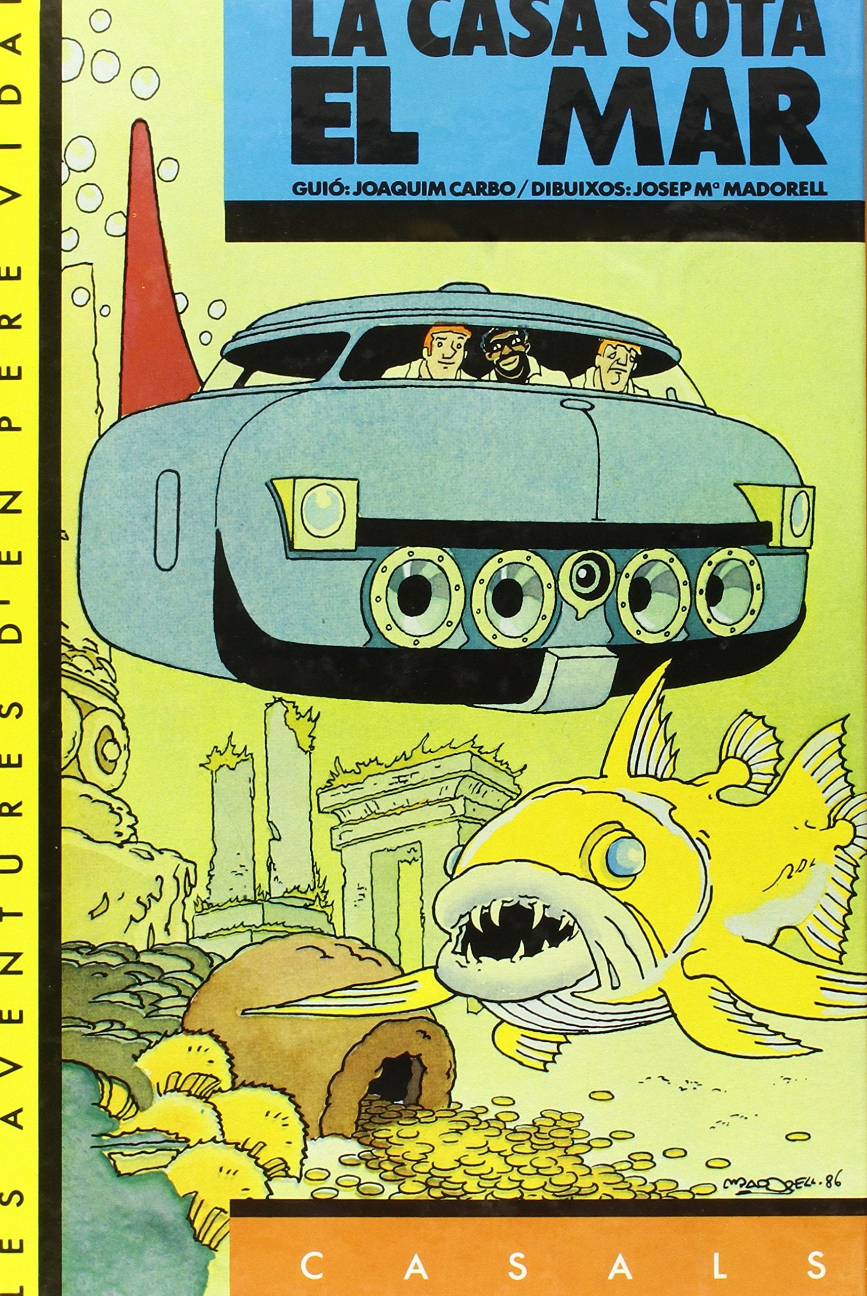 LES AVENTURES D'EN PERE VIDAL. La casa sota el mar (Còmic Pere Vidal, Band 5) Fantasy & Sci-Fi