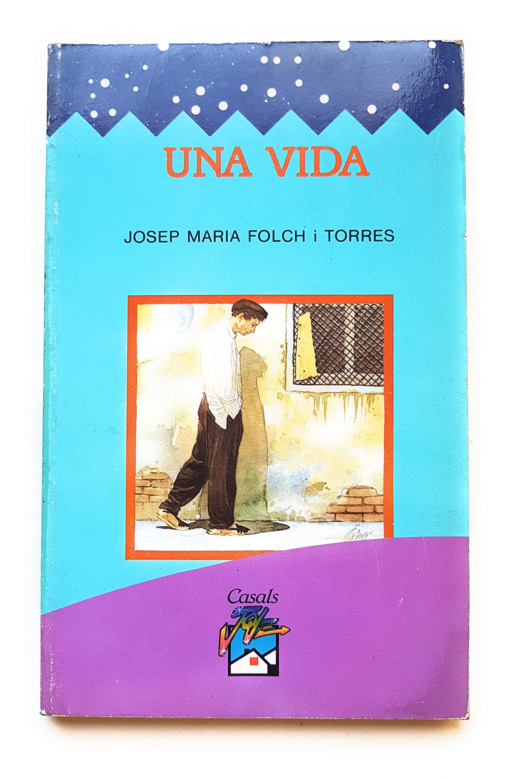 Una vida (Casals Jove, Band 8) Books