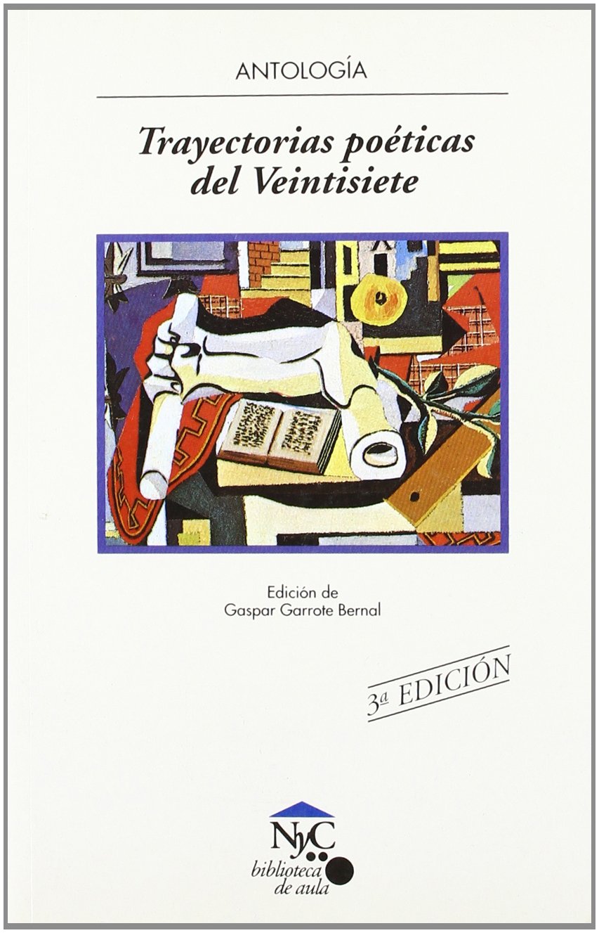 Trayectorias poéticas del 27 (NyC-Biblioteca de Aula, Band 2) Books