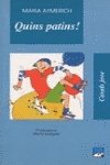 Quins patins! (Casals Jove, Band 30) Books