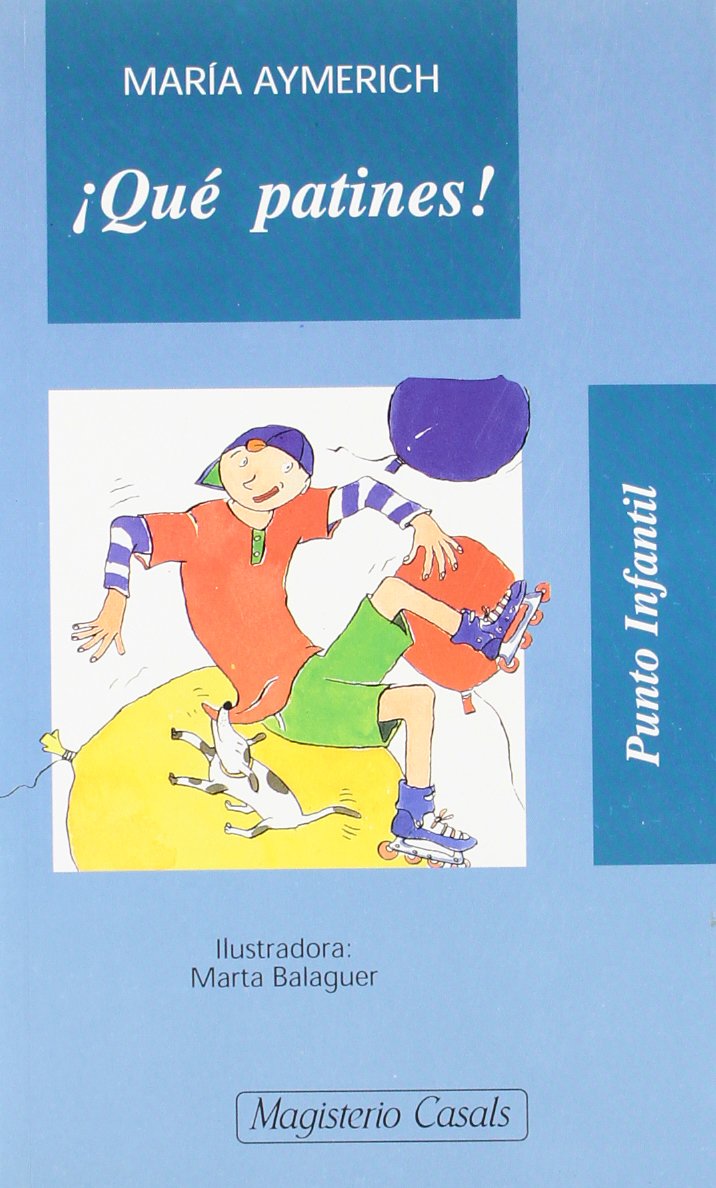 ¡Qué patines! (Punto Infantil, Band 50) Books