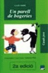Un parell de bogeries (Casals Jove, Band 38) Books