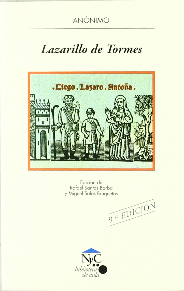 Lazarillo de Tormes: La vida del Lazarillo de Tormes y de sus fortunas y adversidades (NyC-Biblioteca de Aula, Band 7) Books