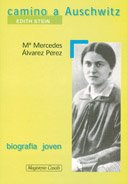 Camino de Auschwitz. Edith Stein (Biografía joven, Band 7) Memories