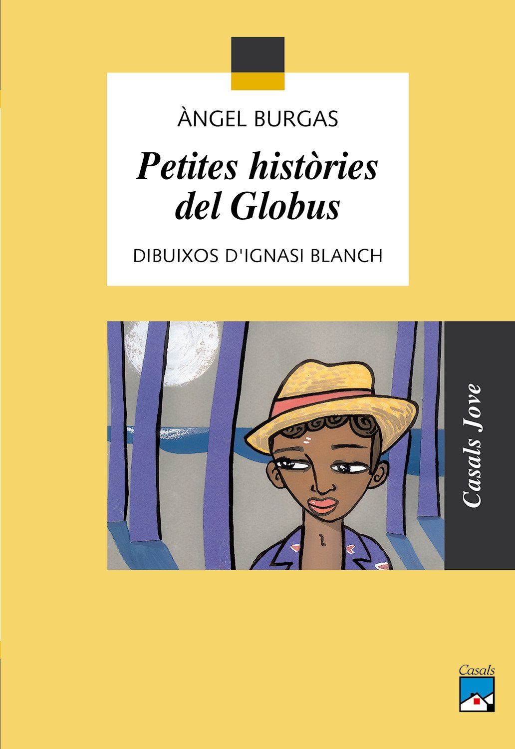 Petites històries del Globus (Casals Jove, Band 49) Books