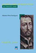 Por tierras y Mares de esperar en dios - san Francisco Javier (Biografia Joven) Books