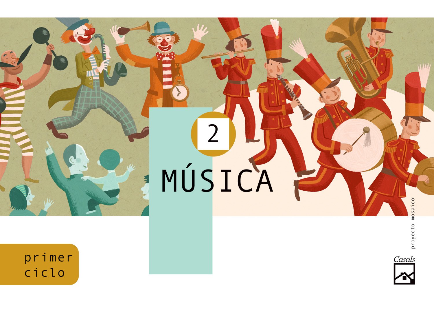 Proyecto Mosaico, música, 2 Educación Primaria, 1 ciclo Books