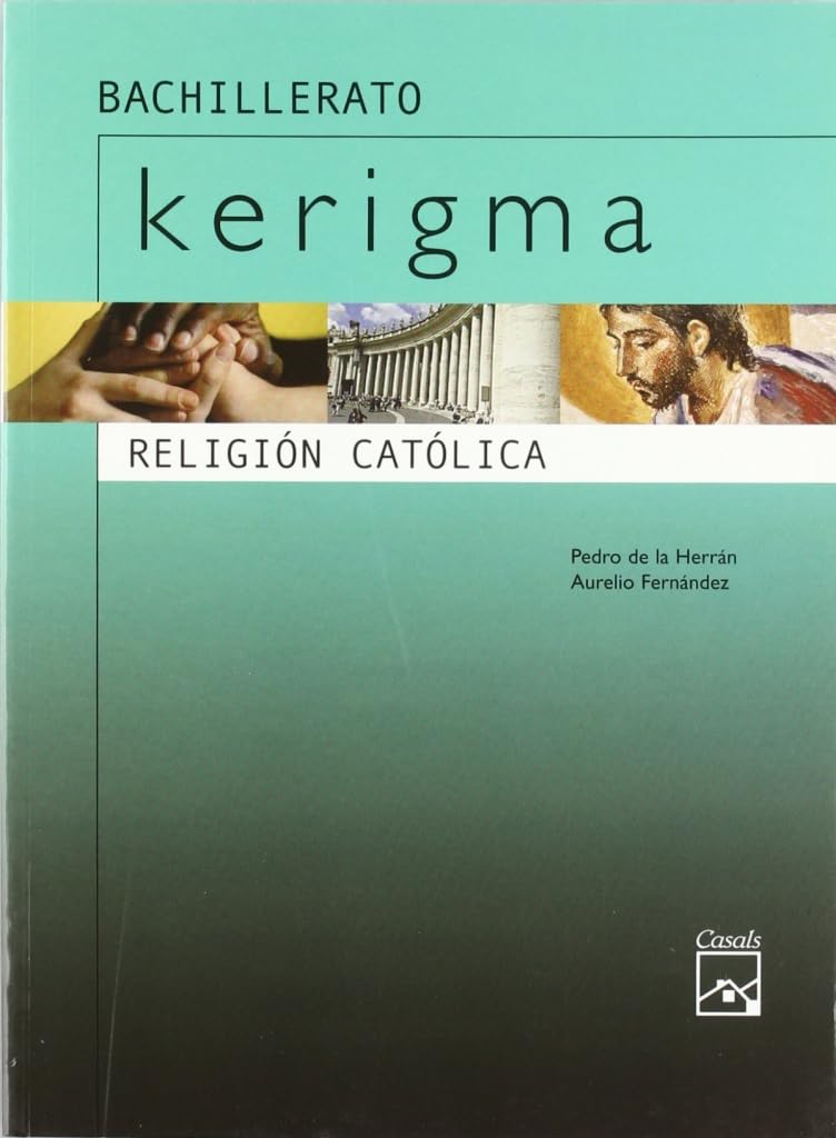 Kerigma, religión católica, Bachillerato Books