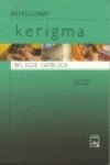 Kerigma. Religió Catòlica Books