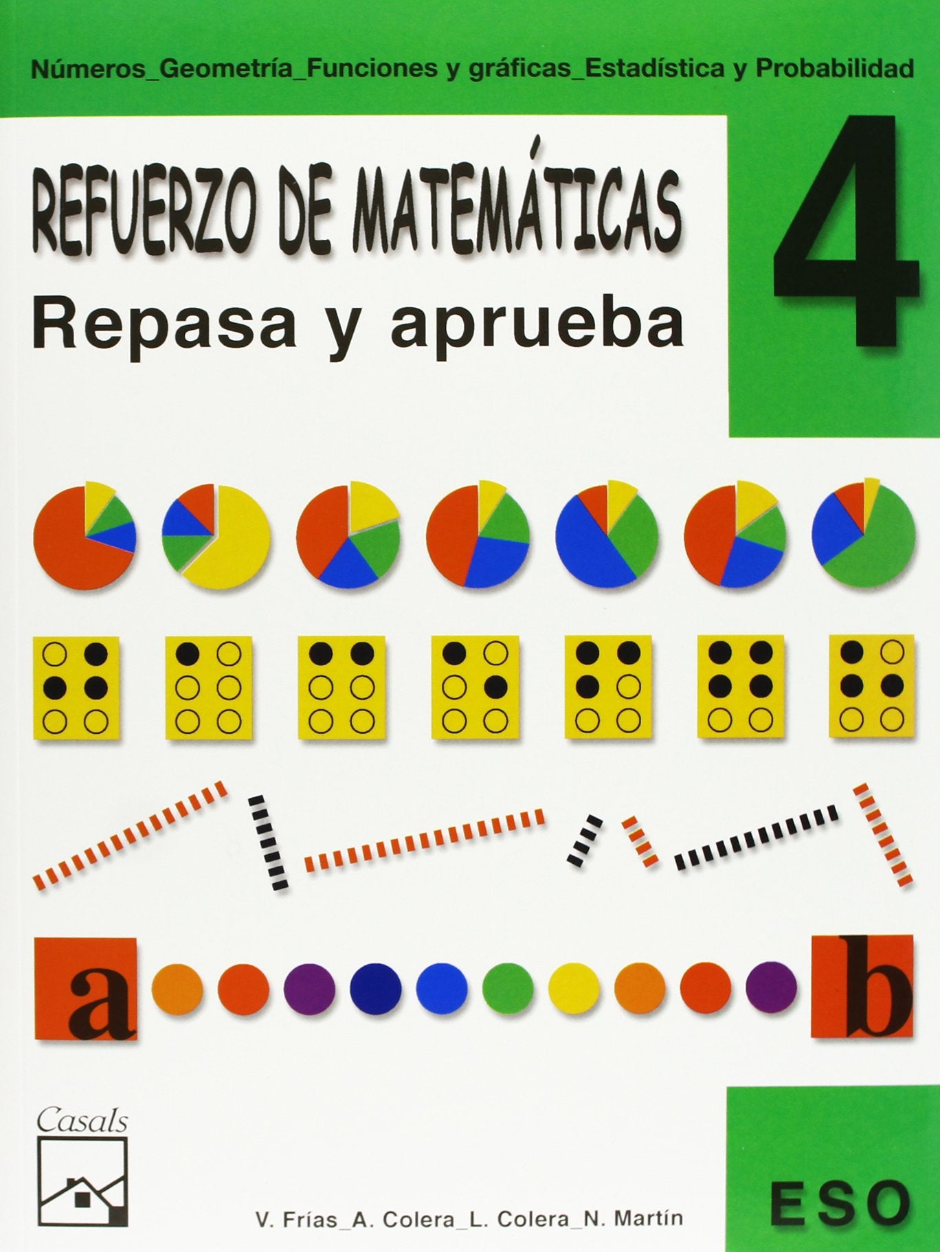 Matemáticas, repasa y aprueba, 4 ESO. Refuerzo book