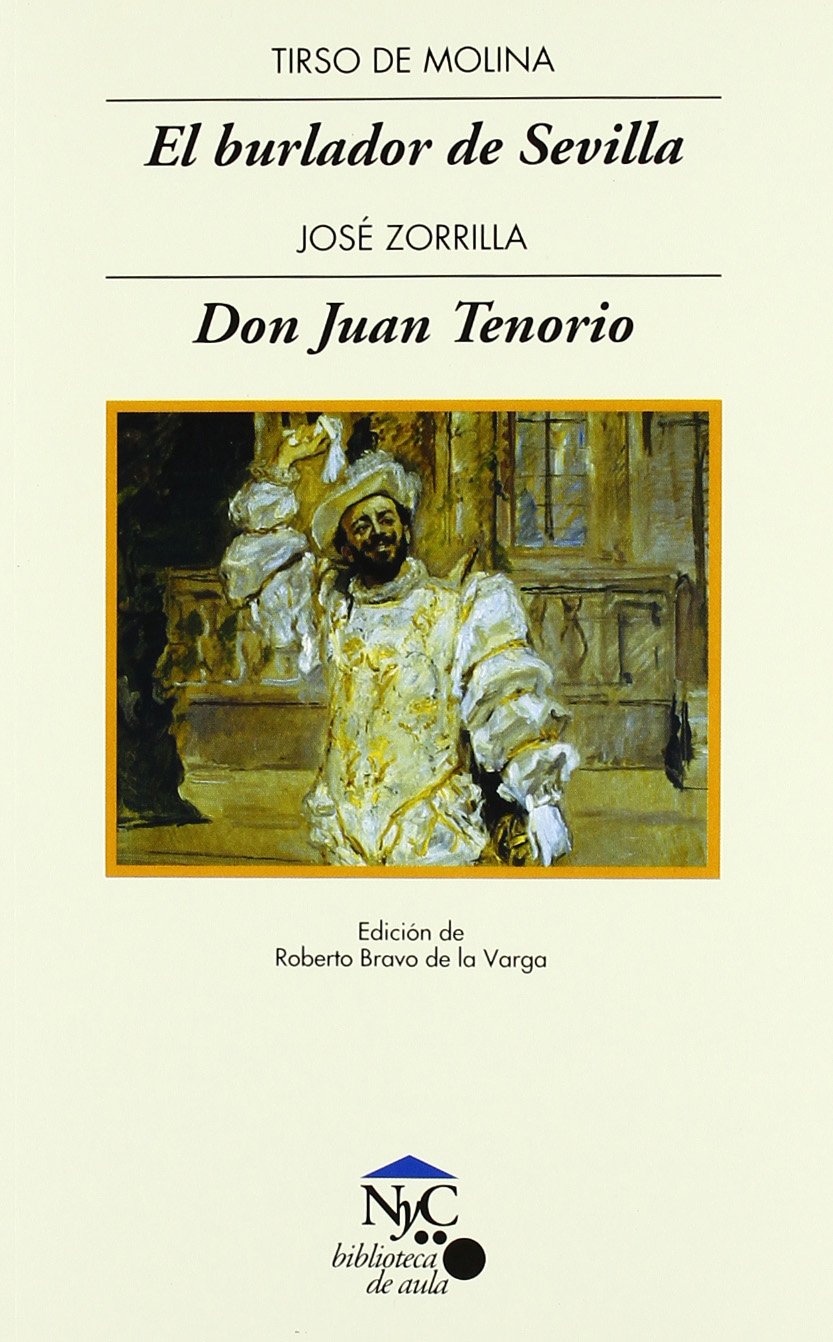El burlador de Sevilla / Don Juan Tenorio (NyC-Biblioteca de Aula, Band 21) Books