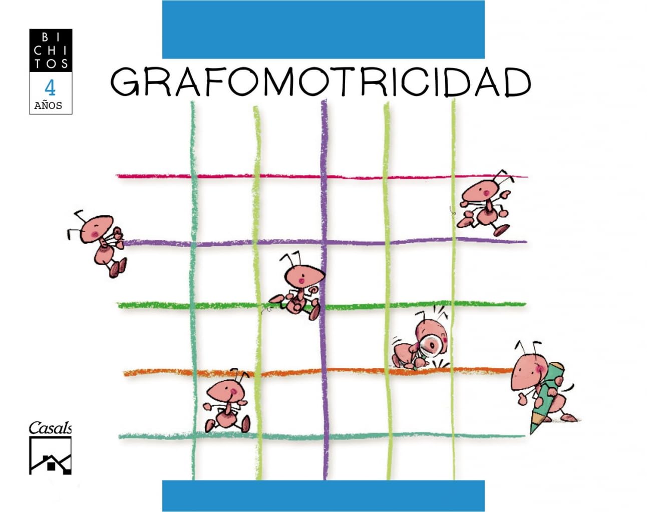 GRAFOMOTRICIDAD. Mila, la hormiga. BICHITOS. 4 años Books
