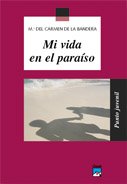 Mi vida en el paraíso book