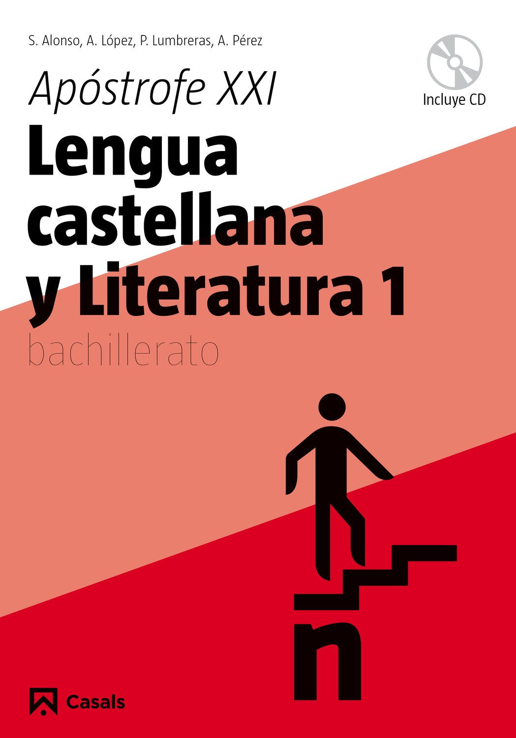 Lengua castellana y Literatura 1. Apóstrofe XXI Bachillerato (2008) book