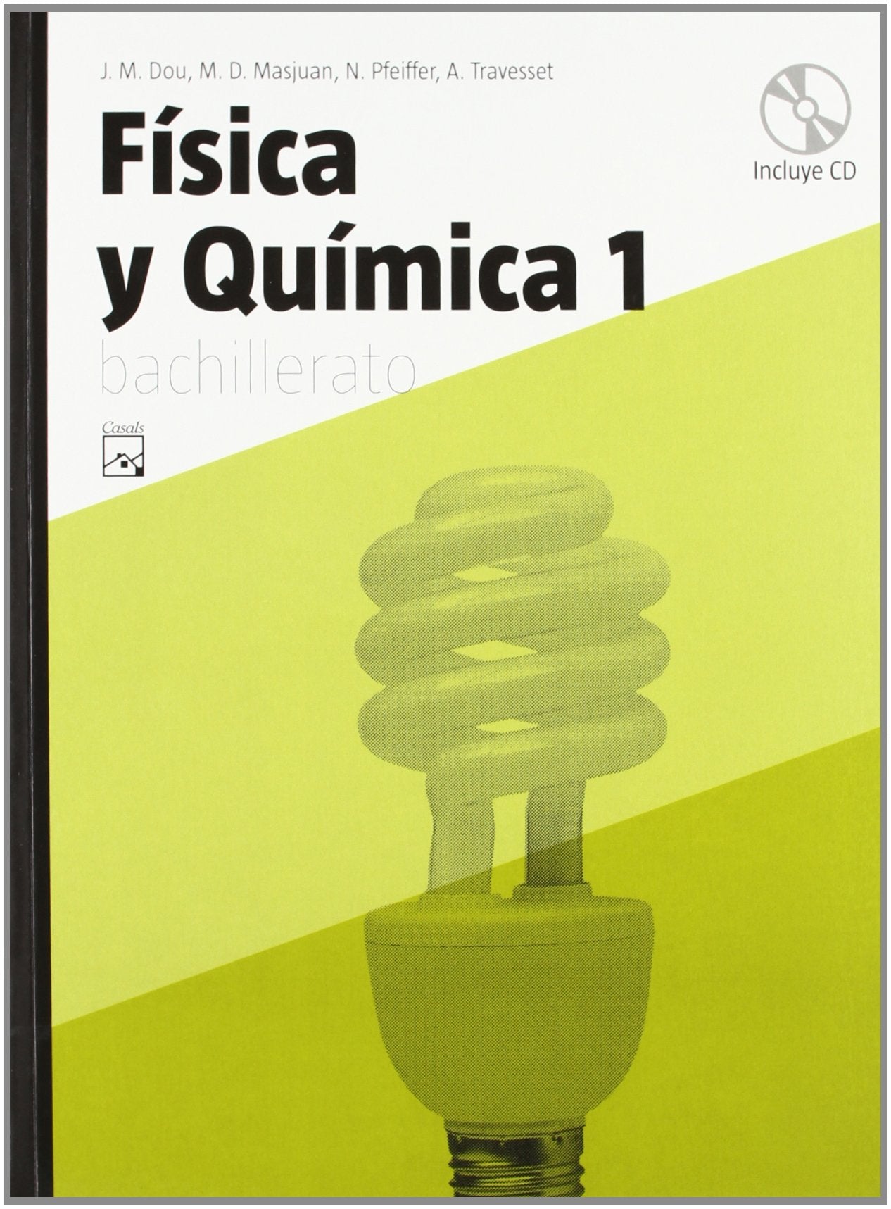Física y Química 1 Bachillerato (2008) book