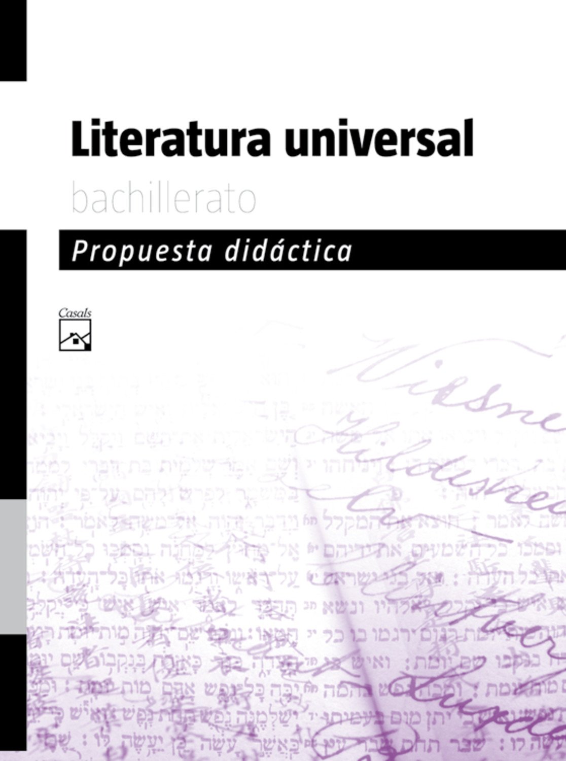 Propuesta didáctica Literatura universal Bachillerato (2009) Books
