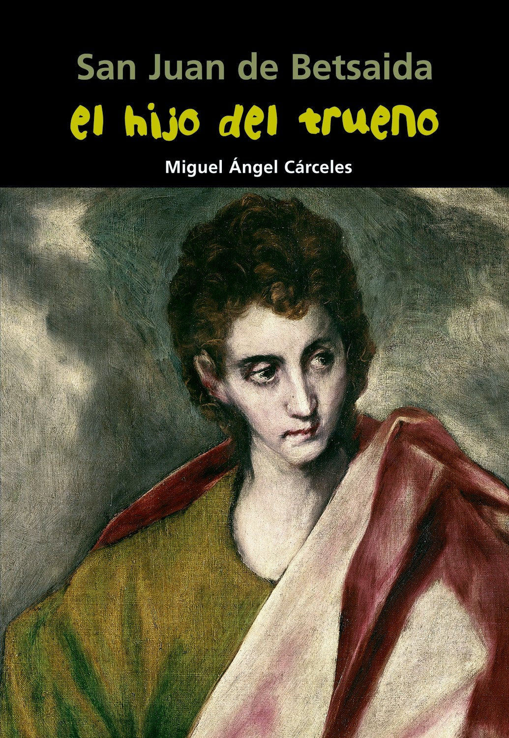San Juan de Betsaida, el hijo del trueno Learning & Reference