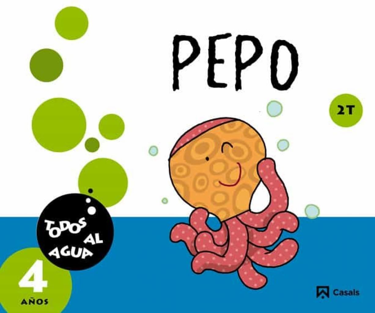 Todos al Agua, Pepo, Educación Infantil, 4 años. 2 trimestre Books