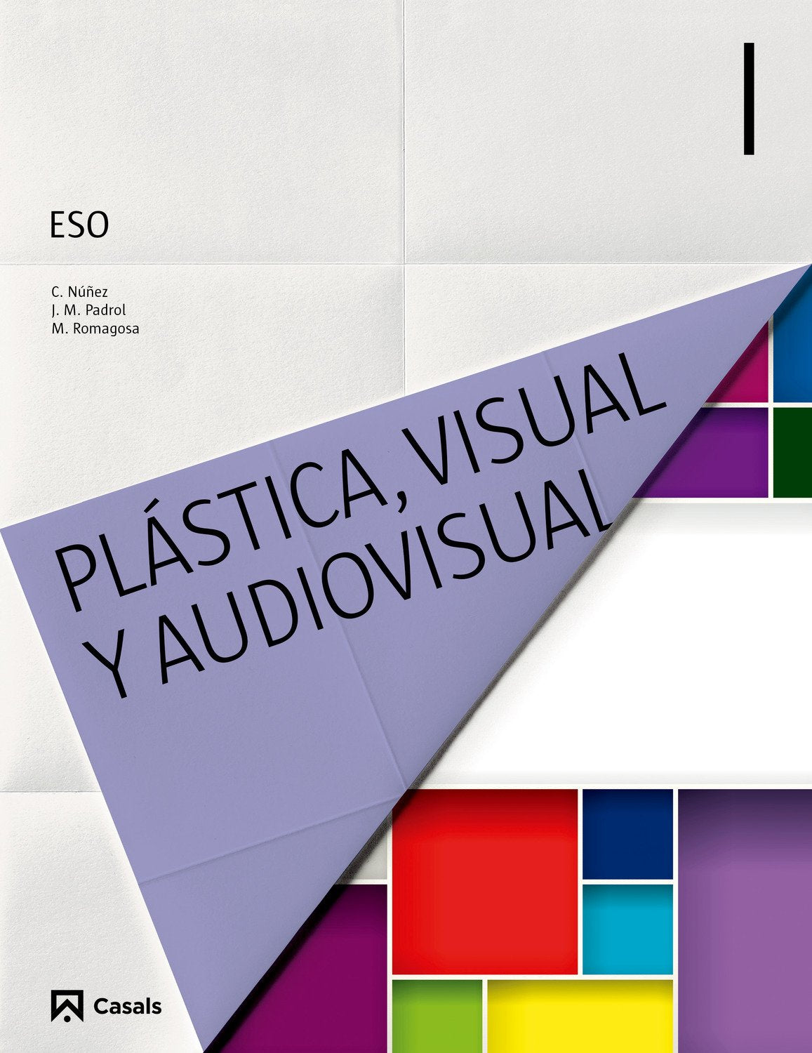 Plástica, Visual y Audiovisual I ESO (2015) book