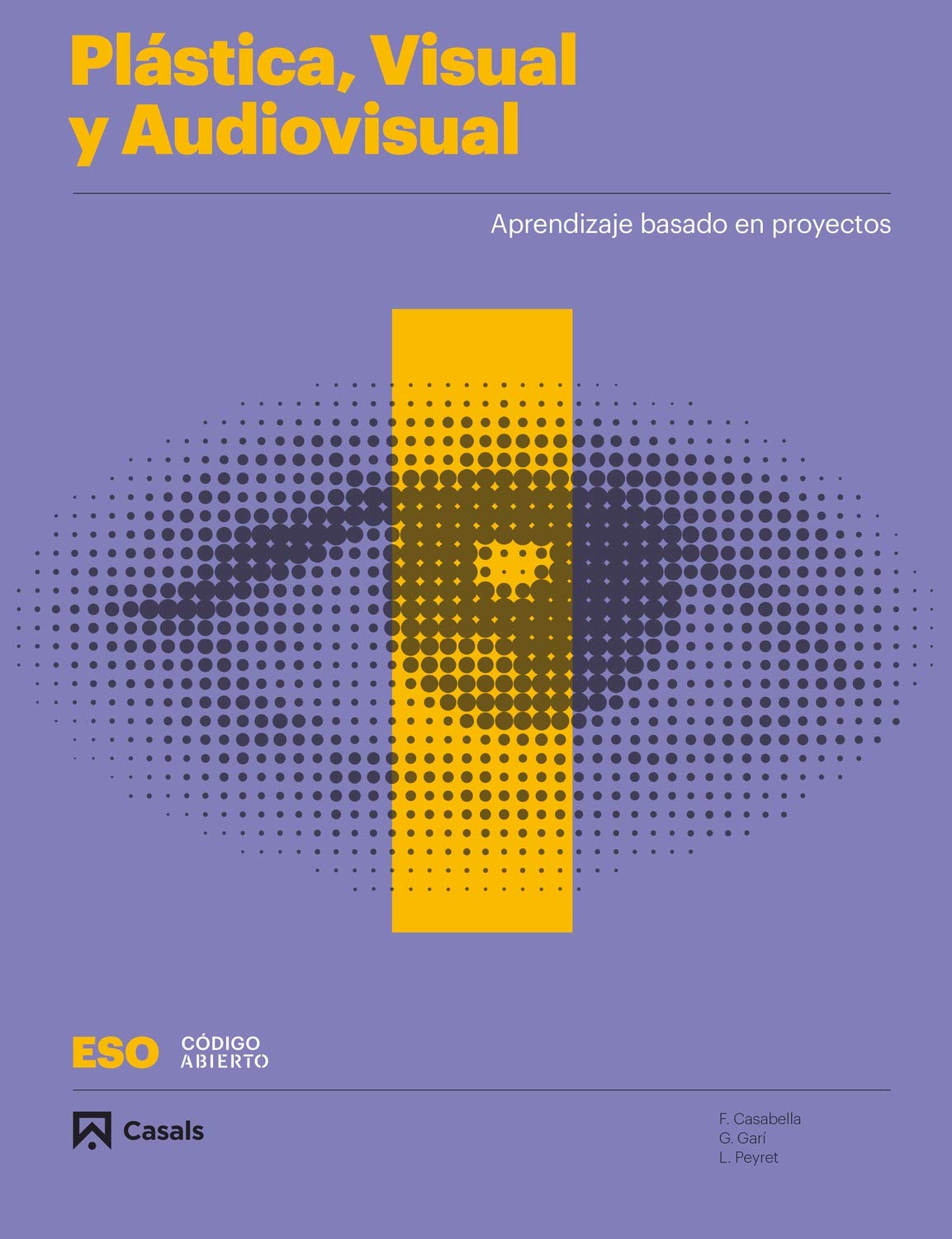 Plástica, Visual y Audiovisual I ESO 2020 (Código abierto) Books