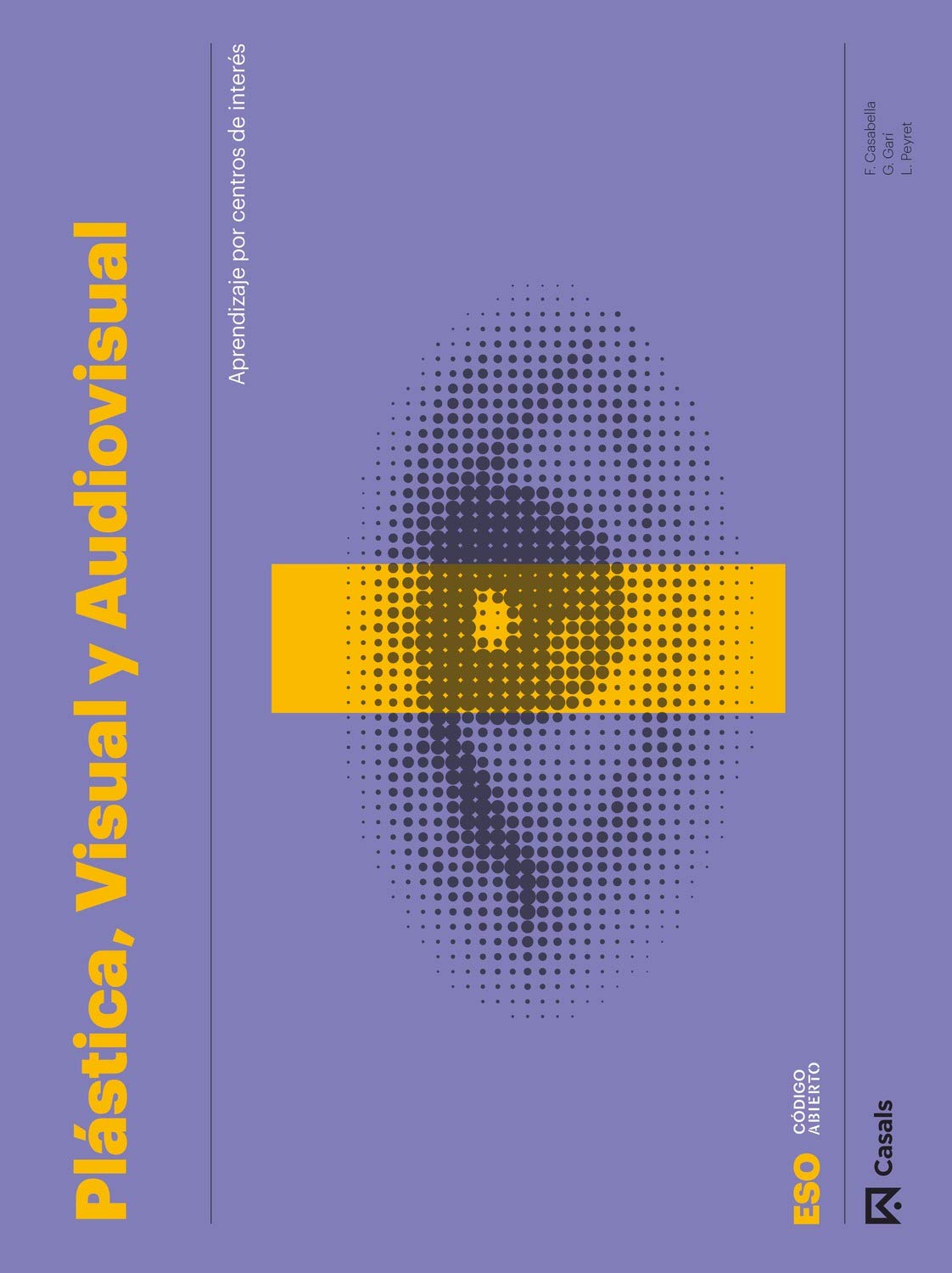 Plástica, Visual y Audiovisual I ESO Carpeta (2019) (Código abierto) Books