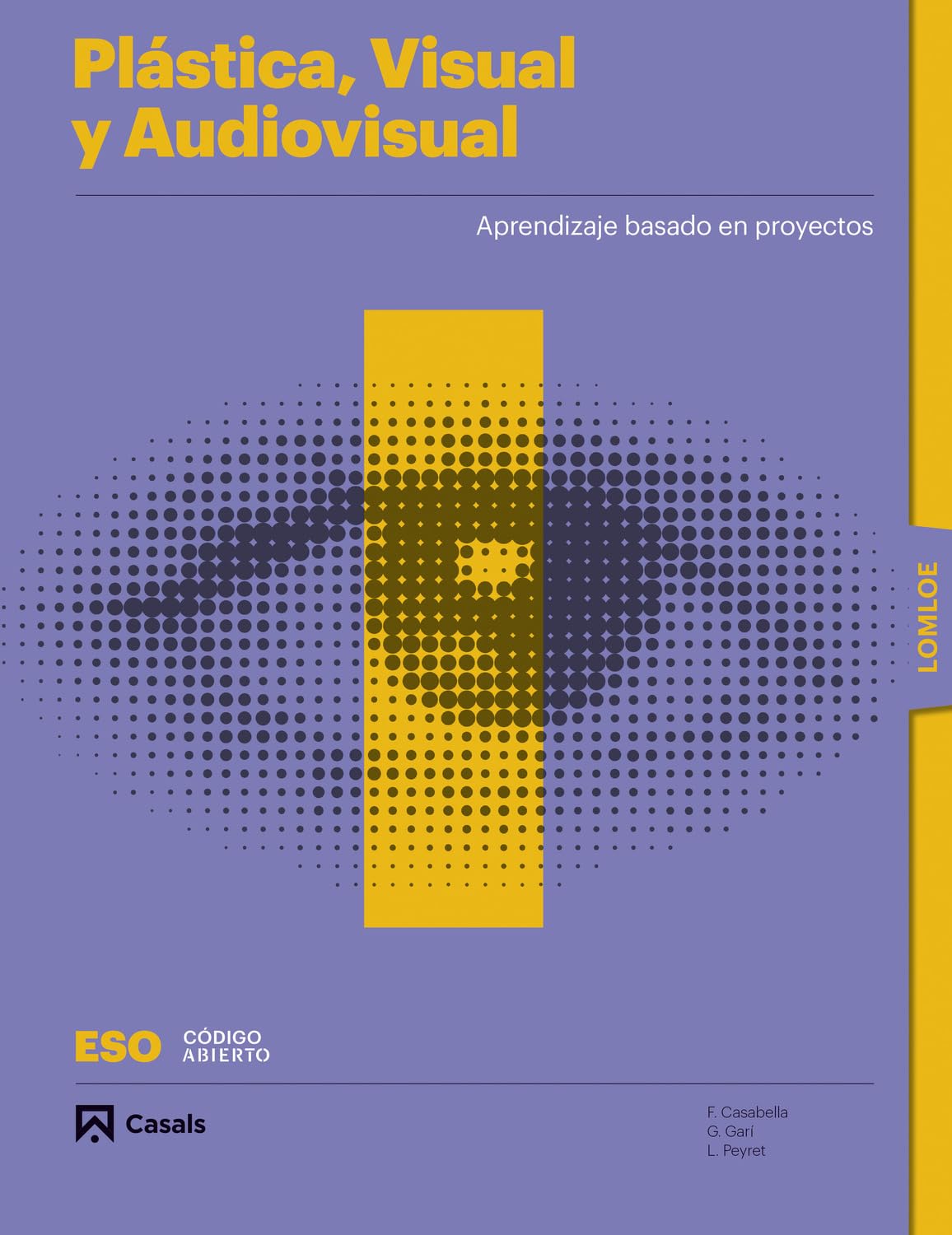Plástica, Visual y Audiovisual I ESO LOMLOE Libro Books