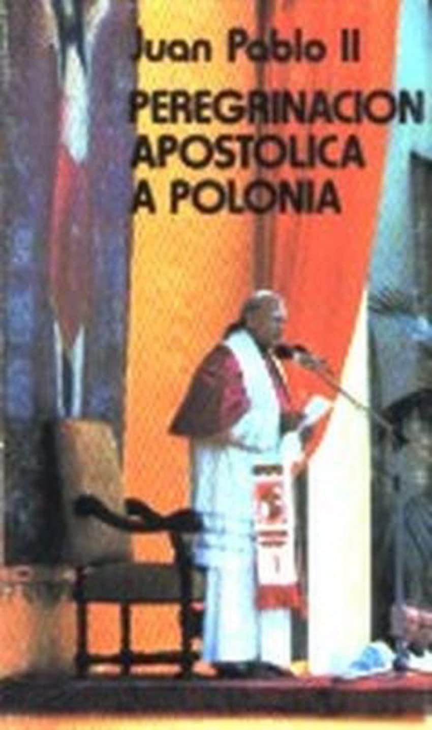 Peregrinación apostólica a Polonia (MINOR, Band 56) Books
