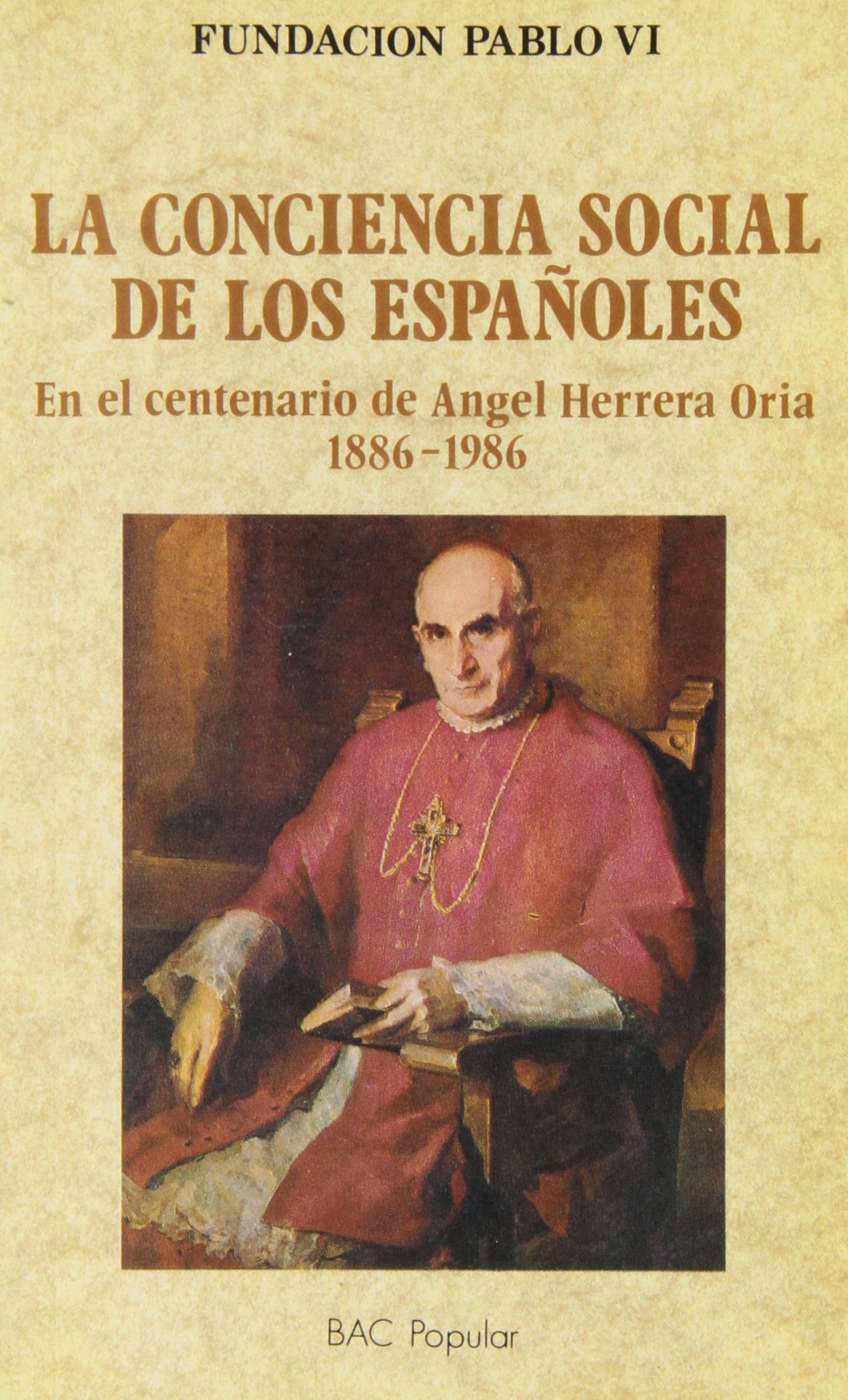 La conciencia social de los españoles. En el centenario de Ángel Herrera Oria book
