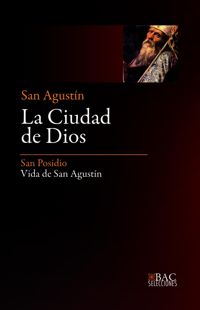 La Ciudad de Dios; Vida de San Agustín book