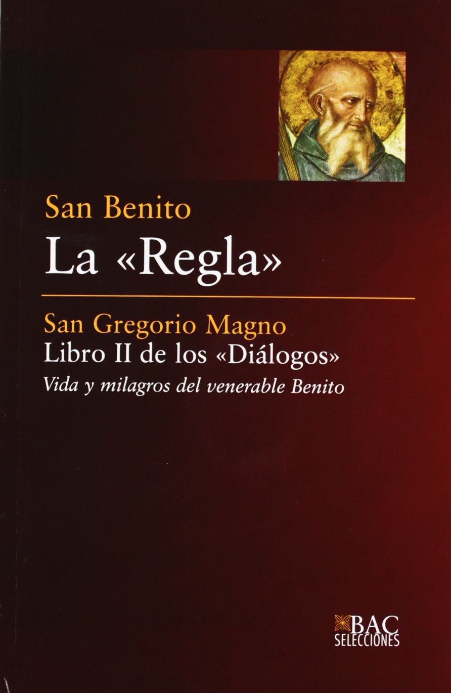 La "Regla" ; Libro II de los "Diálogos" (BAC SELECCIONES, Band 5) Social Sciences
