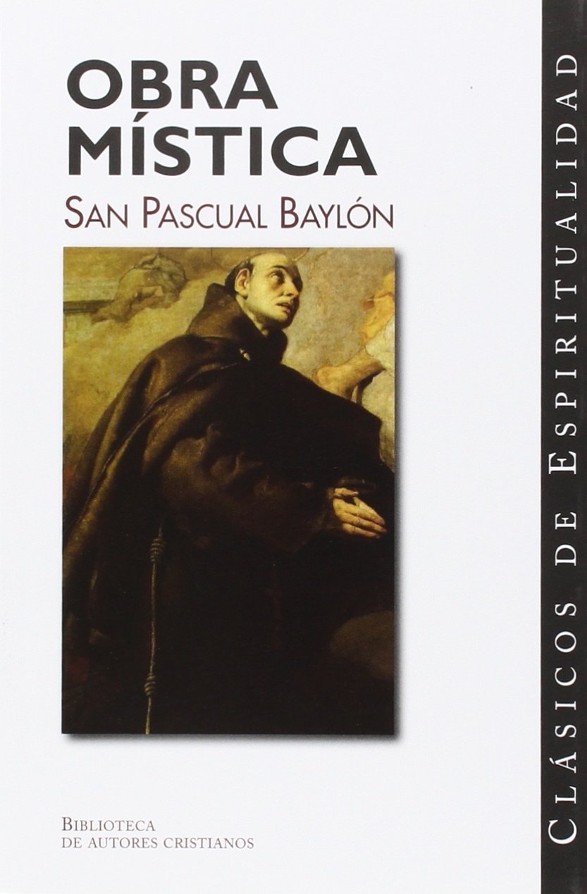 Obra mística de San Pascual Baylón book