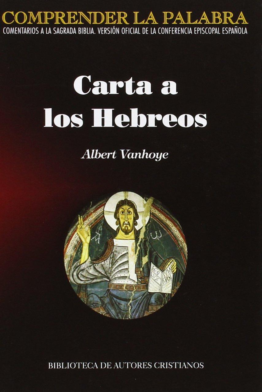 Carta a los Hebreos (COMPRENDER LA PALABRA, Band 34) Religion & Esotericism