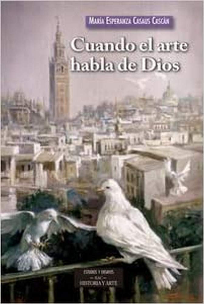 Casaus Cascán, M: Cuando el arte habla de Dios Non-fiction