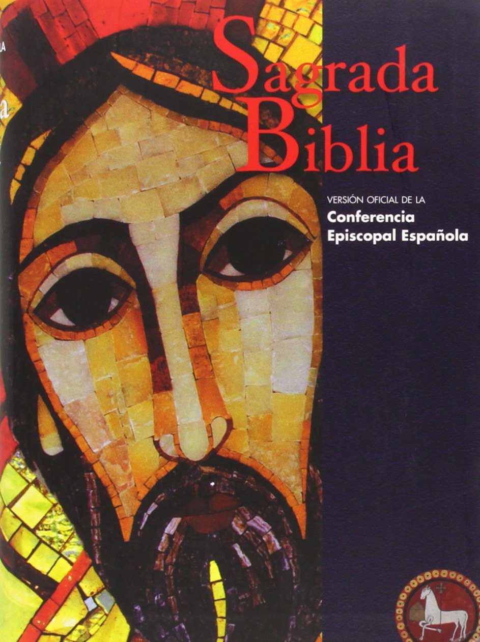 Sagrada Biblia: Versión oficial de la Conferencia Episcopal Española (EDICIONES BÍBLICAS, Band 114) Religion & Esotericism