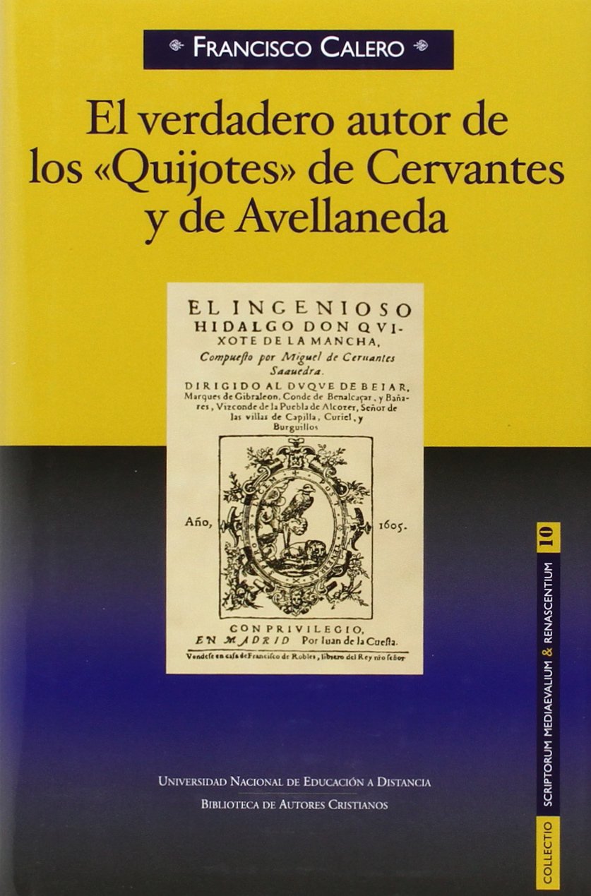 El verdadero autor de los "Quijotes" de Cervantes y Avellaneda (NORMAL, Band 723) Manga