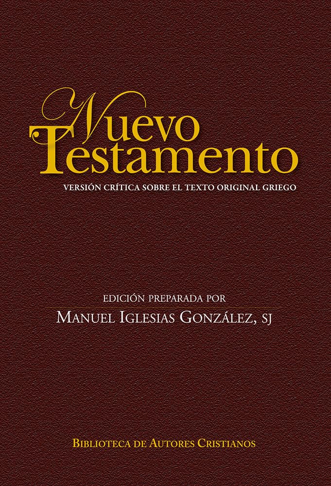 Nuevo Testamento : versión crítica sobre el texto original griego (MAIOR, Band 124) Religion & Esotericism