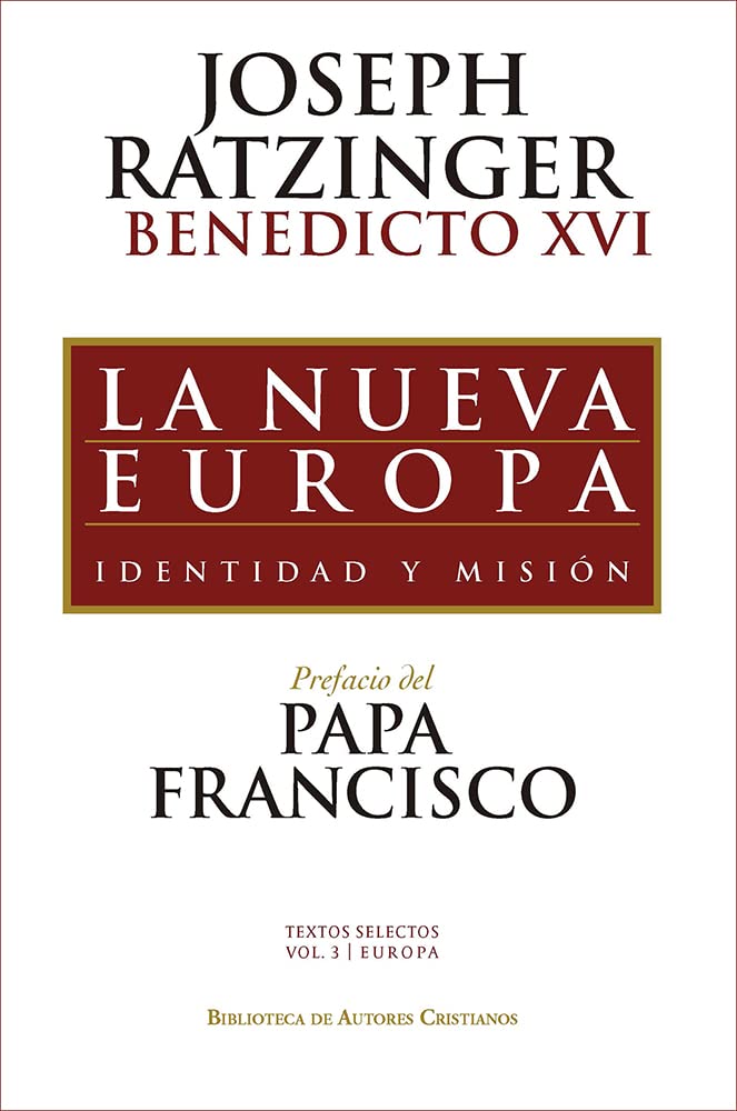 La nueva Europa: Identidad y misión (FUERA DE COLECCION, Band 157) Religion & Esotericism