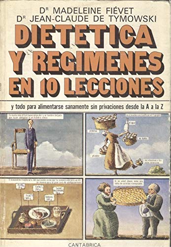 Dietética y regímenes en 10 lecciones Leisure, Home & Garden