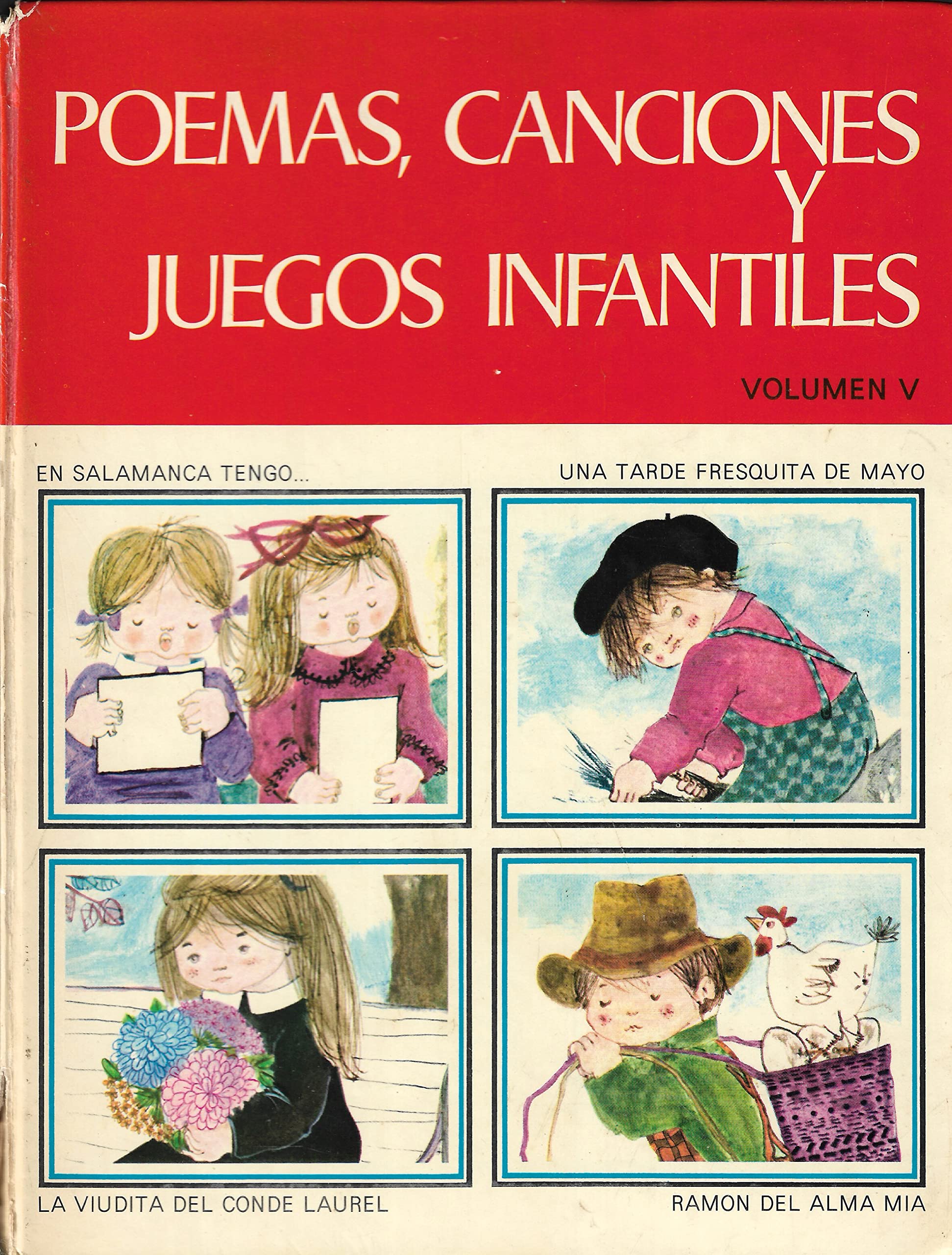 Poemas, canciones y juegos infantiles (cuentos de ayer para niños de h book