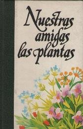 NUESTRAS AMIGAS LAS PLANTAS II book