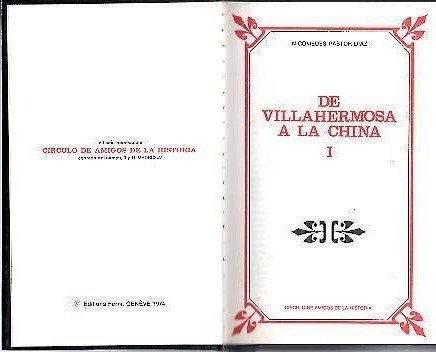 De Villahermosa a la China, tomo 2 book