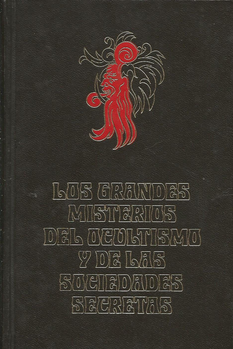 LOS GRANDES MISTERIOS DEL OCULTISMO Y DE LAS SOCIEDADES SECRETAS. Books
