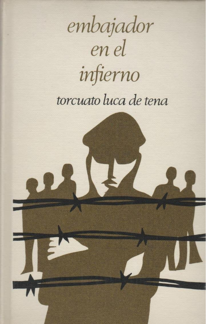 Embajador en el infierno: memorias del Capitán Palacios (once años de cautiverio en Rusia) Books