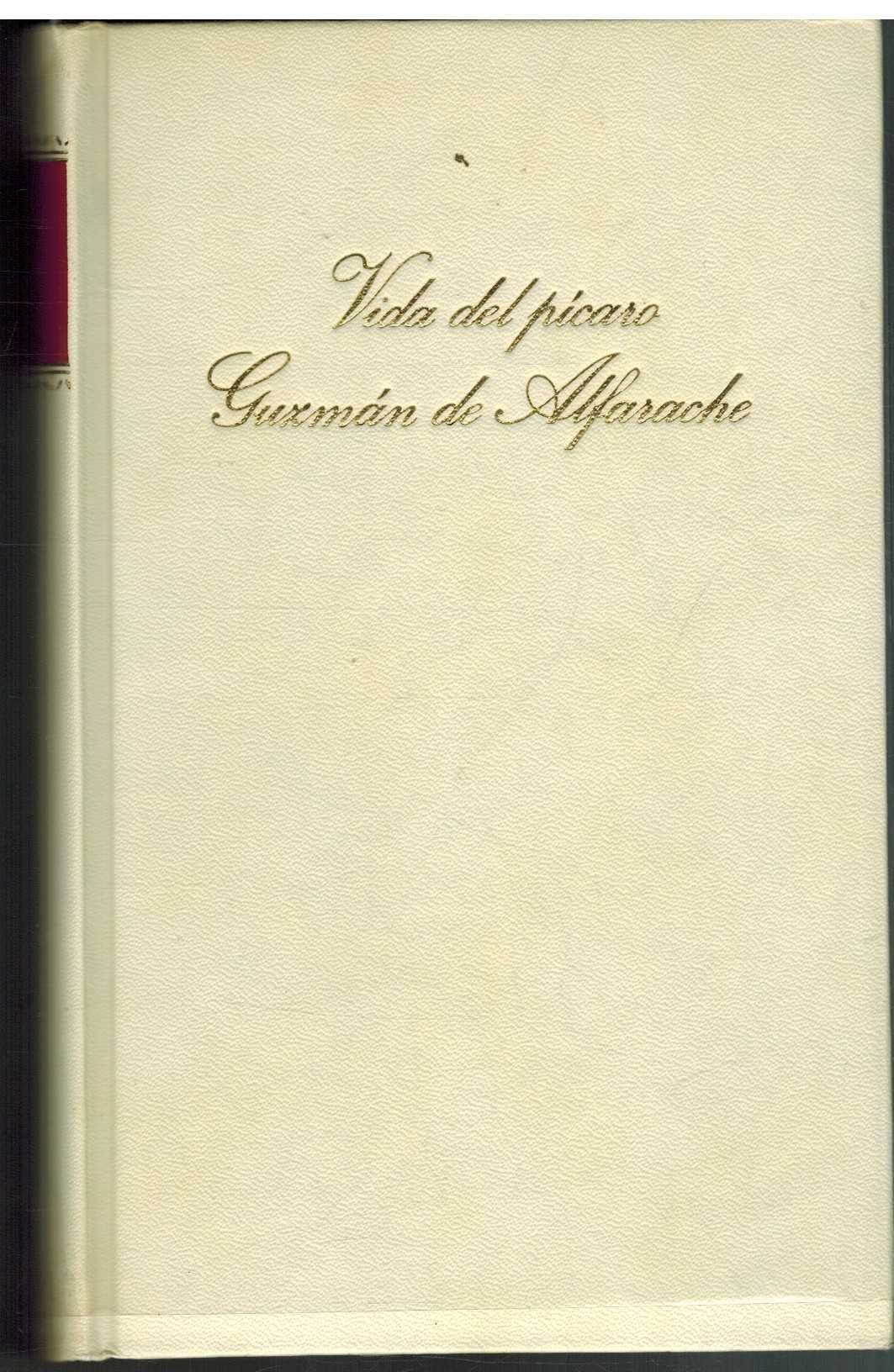 Vida del pícaro Guzmán de Alfarache book
