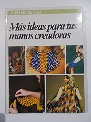 Más ideas para tus manos creadoras Books