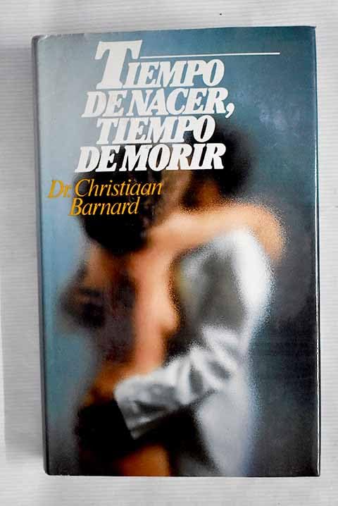 Tiempo de nacer, tiempo de morir Books