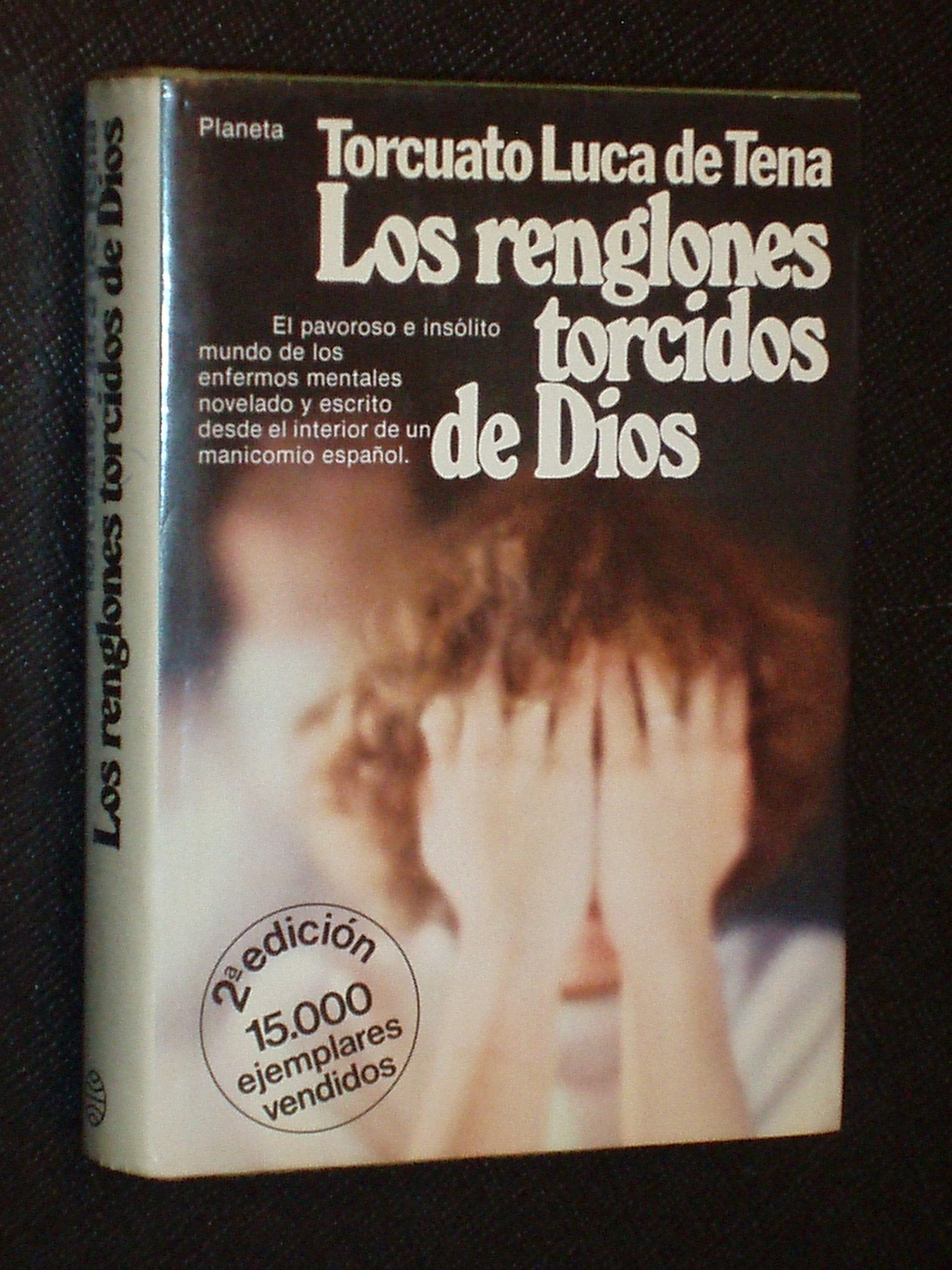 LOS RENGLONES TORCIDOS DE DIOS book