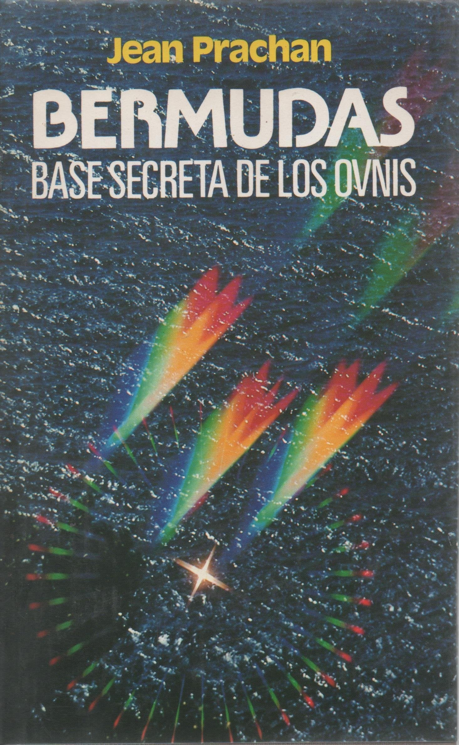 Bermudas, base secreta de los ovnis book
