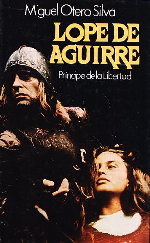 Lope de Aguirre, principe de la libertad Books