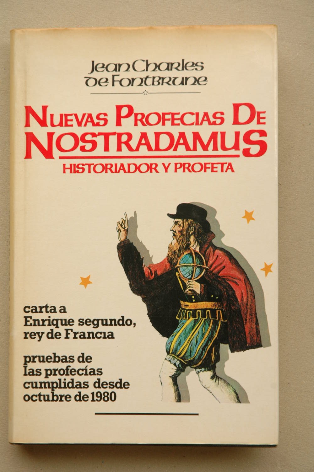 Nuevas profecías de Nostradamus: historiador y profeta Books